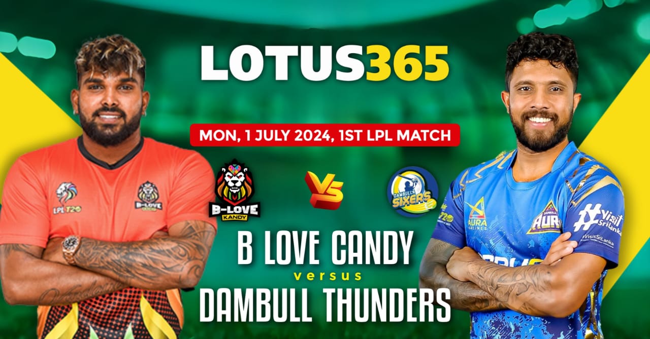 Exciting Start to LPL 2024 BLove Kandy vs Dambulla Thunder Lotus